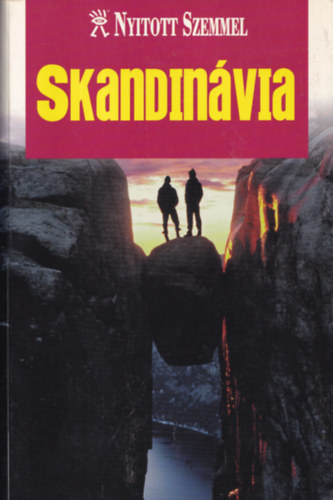 Ford�totta: B�resi Csilla Koronczai Magdolna  (szerk.) - Skandin�via (Nyitott szemmel)