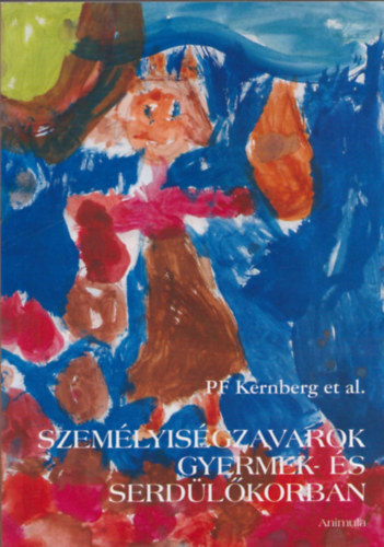 Paulinaf. Kernberg - Szem�lyis�gzavarok gyermek- �s serd�l�korban