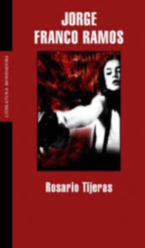 Jorge Franco - Rosario Tijeras