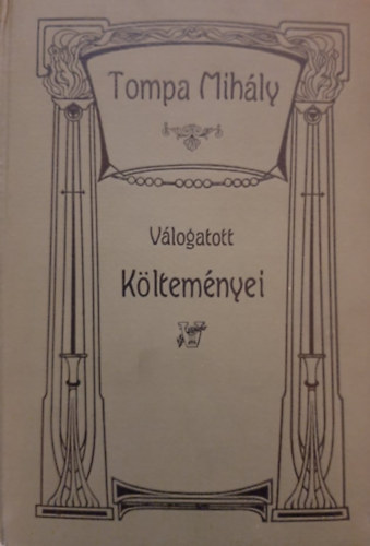 Tompa Mihály - Tompa Mihály válogatott költeményei-az ifjúság számára