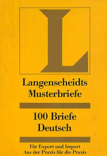 Wolfgang Manekeller - 100 Briefe Deutsch fr Export und Import