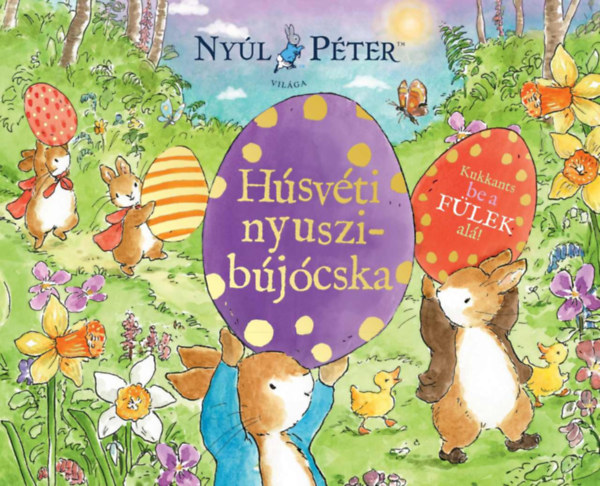 Ny�l P�ter vil�ga - H�sv�ti nyuszib�j�cska!