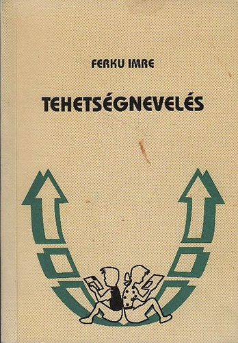 Ferku Imre - Tehetsgnevels