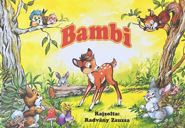 Radvnyi Zsuzsa /rajzolta/ - Bambi