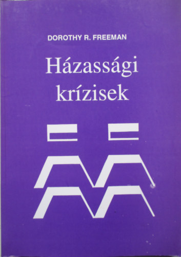 Dorothy R. Freeman - Hzassgi krzisek