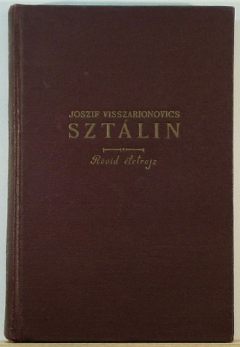 J. V. Sztálin - Joszif Visszárionovics Sztálin - Rövid életrajz