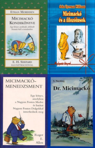 S. Nording, Ethan Mordden, John Tyerman Williams Roger E. Allen - 4 db humoros knyv Micimackkrl: Micimack menedzsment + Dr. Micimack + Micimack kondiknyve + Micimack s a filozfusok