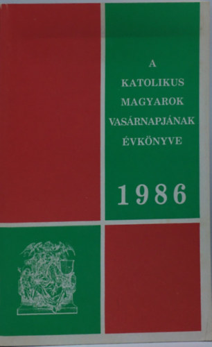 A Katolikus Magyarok Vasrnapjnak vknyve 1986