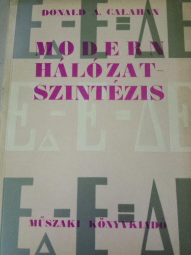 Donald A. Calahan - Modern hlzatszintzis