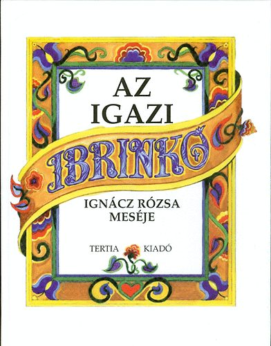 Igncz Rzsa - Az igazi ibrink