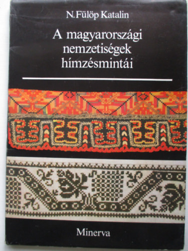 N. Flp Katalin - A magyarorszgi nemzetisgek hmzsminti