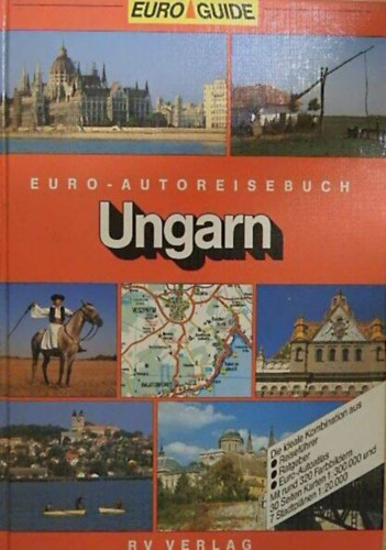 Ungarn - Euro-Autoreisebuch