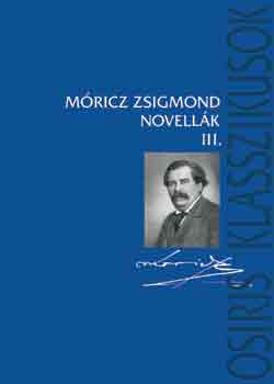 Mricz Zsigmond - Novellk III-IV