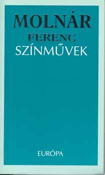 Molnr Ferenc - Sznmvek