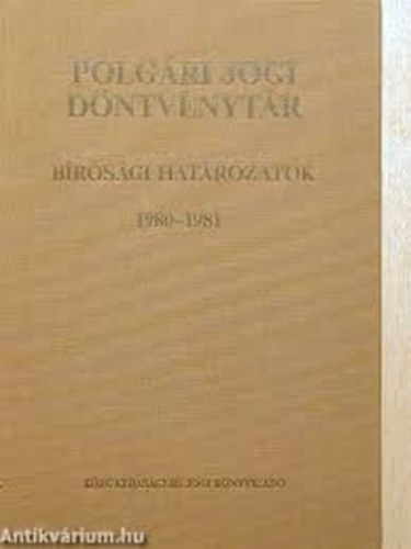 dr. Csiky Ott - Polgri jogi dntvnytr brsgi hatrozatok 1978-1979