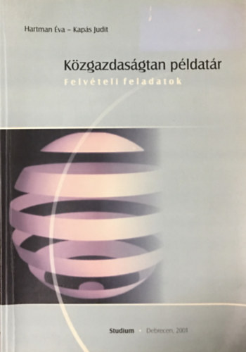 Kapas Judit Hartman va - Kzgazdasgtan pldatr - Felvteli feladatok