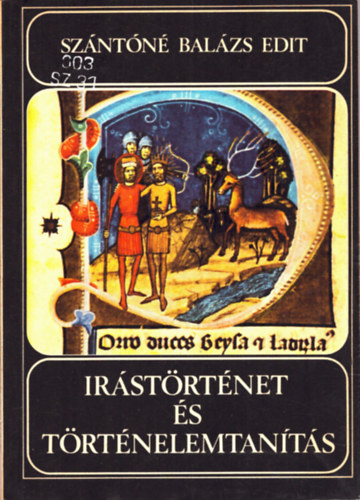 Szntn Balzs Edit - rstrtnet s trtnelemtants