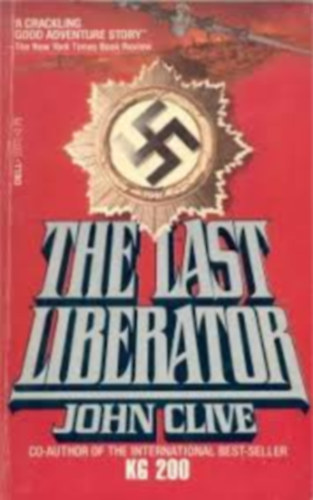 John Clive - The Last Liberator
