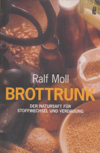 Ralf Moll - Brottrunk