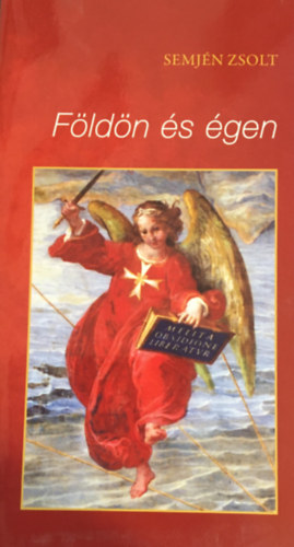 Semj�n Zsolt - F�ld�n �s �gen