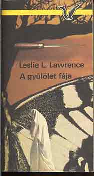 Leslie L. Lawrence - A gy�l�let f�ja