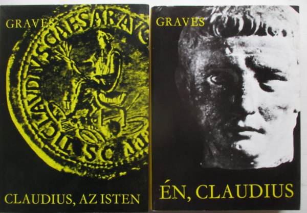 Robert Graves - n, Claudius + Claudius, az Isten