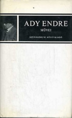 Ady Endre - Ady Endre m�vei I-II.
