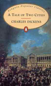 Charles Dickens - A Tale of Two Cities