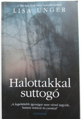 Lisa Unger - Halottakkal suttog