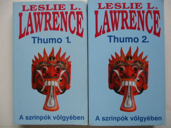 Leslie L. Lawrence - Thumo I-II.: A szrinpk vlgyben