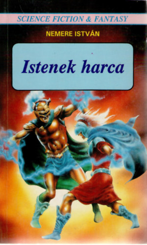 Nemere Istvn - Istenek harca