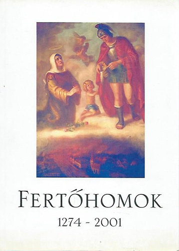 Kelemen István - Fertőhomok (1274- 2001)