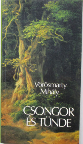 V�r�smarty Mih�ly - Csongor �s T�nde