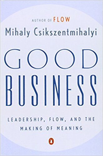 Cskszentmihlyi Mihly - Good Business