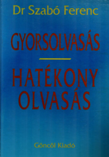 Dr. Szab� Ferenc - Gyorsolvas�s-hat�kony olvas�s