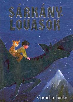 Cornelia Funke - Sárkánylovasok
