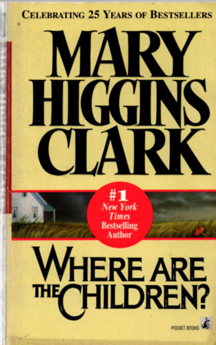 Mary Higgins Clark - Where are the Children?