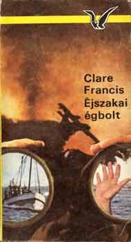 Clare Francis - �jszakai �gbolt