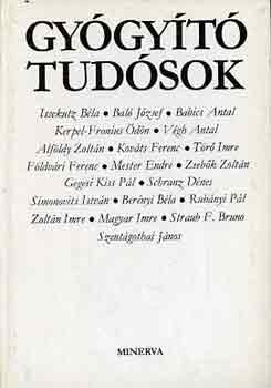 Dr. K�vesn� Tersty�nszky Edit - Gy�gy�t� tud�sok