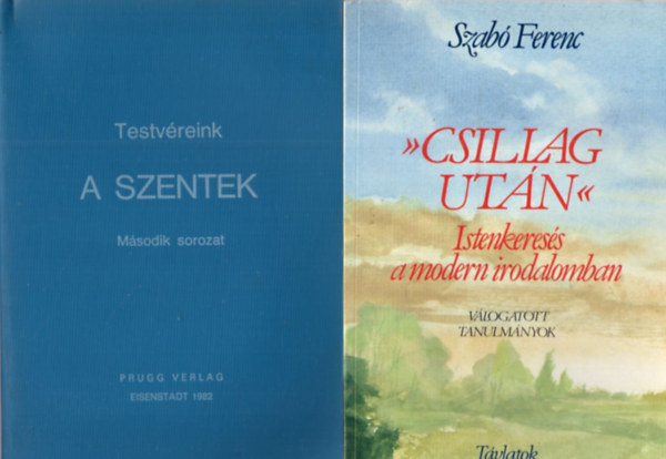 Teresio Bosco, Tarjnyi Bla, Szab Ferenc - 4 db vallsi knyv: Csillag utn - Istenkeress a modern irodalomban + Testvreink a Szentek + Evangliummagyarzatok - jegyzet  III. rsz - Csodk + A keresztnysg 50 leckben