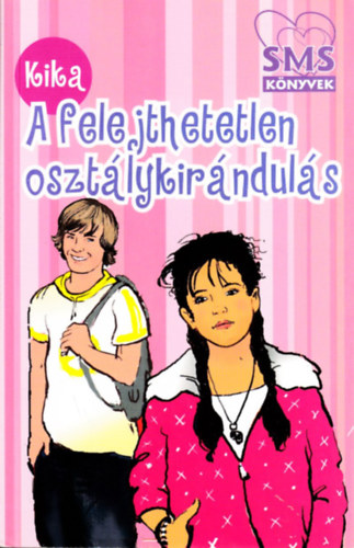 Kika - A felejthetetlen osztlykirnduls