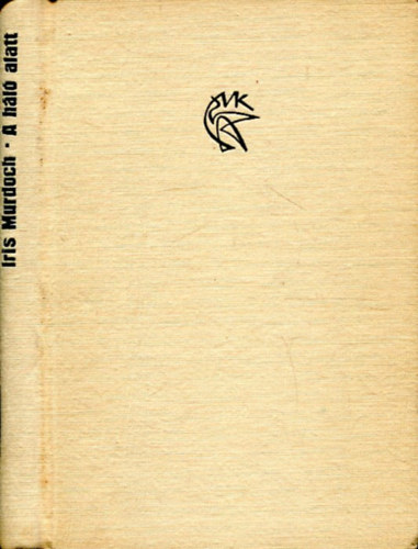 Iris Murdoch - A hl alatt