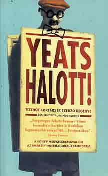 Joseph O'Connor  (sszell.) - Yeats halott! - Tizent r szerz mve