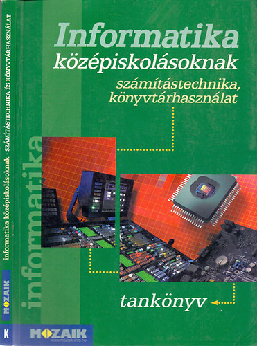 Rozgonyi-Borus F.- Kokas K. - Informatika kzpiskolsoknak tanknyv