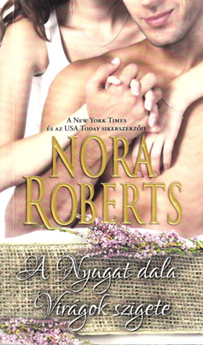 Nora Roberts - A Nyugat dala - Virgok szigete