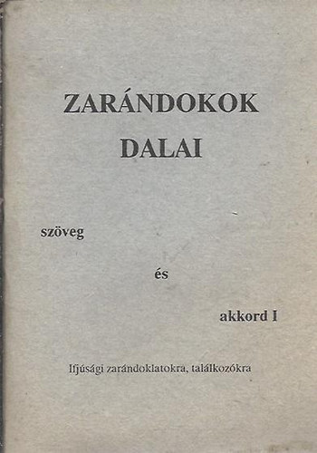 Zarndokok dalai - szveg s akkord I.