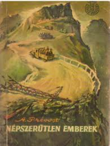 Alain Pr�vost - N�pszer�tlen emberek