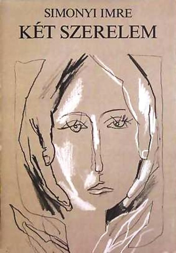 Simonyi Imre - K�t szerelem