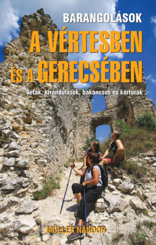 M�ller N�ndor - Barangol�sok a V�rtesben �s a Gerecs�ben