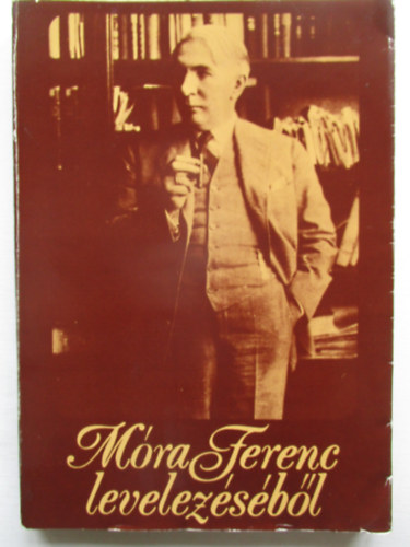 Lengyel Andr�s v�logat�sa K�hegyi Mih�ly - M�ra Ferenc levelez�s�b�l